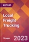 Local Freight Trucking - 2022 U.S. Market Research Report with Updated Forecasts - Product Image
