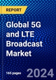 Global 5G and LTE Broadcast Market (2021-2026) by Technology, End-Use, and Geography, Competitive Analysis and the Impact of Covid-19 with Ansoff Analysis- Product Image