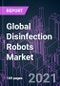 Global Disinfection Robots Market 2020-2030 by Product Type, Technology, End User, and Region: Trend Forecast and Growth Opportunity - Product Image