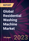 Global Residential Washing Machine Market 2023-2027- Product Image