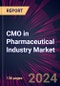 CMO in Pharmaceutical Industry Market 2024-2028 - Product Image