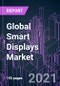 Global Smart Displays Market 2020-2030 by Product, Resolution, Display Technology, Display Size, Touch Panel, Device Category, Application, and Region: Trend Forecast and Growth Opportunity - Product Image