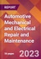 Automotive Mechanical and Electrical Repair and Maintenance - 2022 U.S. Market Research Report with Updated COVID-19 Forecasts - Product Image