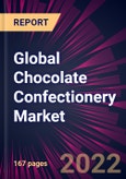 Global Chocolate Confectionery Market 2023-2027- Product Image