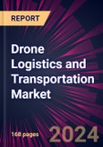 Drone Logistics and Transportation Market 2024-2028- Product Image