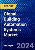 Global Building Automation Systems Market (2023-2028) Competitive Analysis, Impact of Covid-19, Ansoff Analysis- Product Image