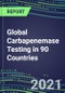 2022-2026 Global Carbapenemase Testing in 90 Countries - Product Thumbnail Image