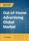 Out-of-Home Advertising Global Market Report 2022 - Product Thumbnail Image