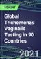 2022-2026 Global Trichomonas Vaginalis Testing in 90 Countries - Product Thumbnail Image