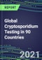 2022-2026 Global Cryptosporidium Testing in 90 Countries - Product Thumbnail Image