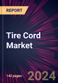 Tire Cord Market 2024-2028- Product Image
