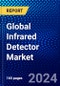 Global Infrared Detector Market (2021-2026) by Type, Technology, Wavelength, Application, Vertical & Geography, Competitive Analysis and the Impact of Covid-19 with Ansoff Analysis - Product Thumbnail Image