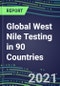 2022-2026 Global West Nile Testing in 90 Countries - Product Thumbnail Image