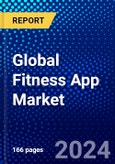 Global Fitness App Market (2021-2026) by Type, Function, Gender, Platform, Function, and Geography, Competitive Analysis and the Impact of Covid-19 with Ansoff Analysis- Product Image