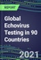 2022-2026 Global Echovirus Testing in 90 Countries - Product Thumbnail Image