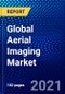 Global Aerial Imaging Market (2021-2026) by Type, Imaging Type, Application, End-User, Platform & Geography, Competitive Analysis and the Impact of Covid-19 with Ansoff Analysis - Product Image