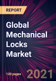 Global Mechanical Locks Market 2022-2026- Product Image