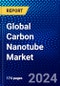 Global Carbon Nanotube Market (2023-2028) Competitive Analysis, Impact of Covid-19, Ansoff Analysis - Product Thumbnail Image