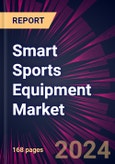 Smart Sports Equipment Market 2024-2028- Product Image