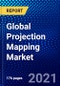 Global Projection Mapping Market (2021-2026) by Offering, Throw Distance, Dimension, Brightness/Lumens, Application, and Geography, Competitive Analysis and the Impact of Covid-19 with Ansoff Analysis - Product Image