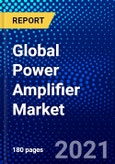 Global Power Amplifier Market (2021-2026) by Product, Class, Technology, Vertical, and Geography, Competitive Analysis and the Impact of Covid-19 with Ansoff Analysis- Product Image