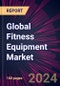 Global Fitness Equipment Market 2021-2025 - Product Image