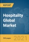 Hospitality Global Market Report 2022 - Product Image