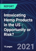 Intoxicating Hemp Products in the US - Opportunity or Risk?- Product Image