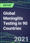 2022-2026 Global Meningitis Testing in 90 Countries - Product Thumbnail Image