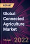 Global Connected Agriculture Market 2022-2026 - Product Thumbnail Image