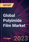 Global Polyimide Film Market 2023-2027- Product Image