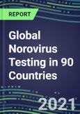 2022-2026 Global Norovirus Testing in 90 Countries- Product Image