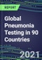 2022-2026 Global Pneumonia Testing in 90 Countries - Product Thumbnail Image