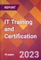 IT Training and Certification - 2022 U.S. Market Research Report with Updated Forecasts - Product Thumbnail Image
