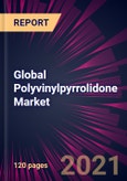 Global Polyvinylpyrrolidone Market 2022-2026- Product Image