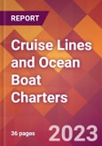 Cruise Lines and Ocean Boat Charters - 2022 U.S. Market Research Report with Updated COVID-19 Forecasts- Product Image