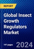 Global Insect Growth Regulators Market (2023-2028) Competitive Analysis, Impact of Covid-19, Impact of Economic Slowdown & Impending Recession, Ansoff Analysis- Product Image