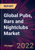 Global Pubs, Bars and Nightclubs Market 2023-2027- Product Image