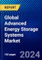 Global Advanced Energy Storage Systems Market (2021-2026) by Application, Technology, Storage, End-user, and Geography, Competitive Analysis and the Impact of Covid-19 with Ansoff Analysis - Product Image