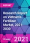 Research Report on Vietnam's Fertilizer Market, 2021-2030 - Product Thumbnail Image