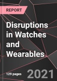 Disruptions in Watches and Wearables- Product Image