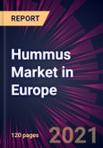 Hummus Market in Europe 2022-2026- Product Image