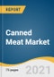 Canned Meat Market Size, Share & Trends Analysis Report by Meat Type (Seafood, Pork, Poultry), by Distribution Channel (Supermarket & Hypermarket, Online), by Region (North America, APAC), and Segment Forecasts, 2021-2028 - Product Image