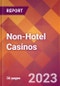 Non-Hotel Casinos - 2022 U.S. Market Research Report with Updated COVID-19 Forecasts - Product Image