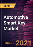 Automotive Smart Key Market Forecast to 2028 - COVID-19 Impact and Global Analysis- Product Image