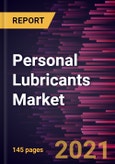 Personal Lubricants Market Forecast to 2028 - COVID-19 Impact and Global Analysis- Product Image