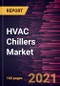 HVAC Chillers Market Forecast to 2028 - COVID-19 Impact and Global Analysis - Product Thumbnail Image