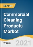 Commercial Cleaning Products Market Size, Share & Trends Analysis Report by Product (Surface Cleaners, Metal Surface Cleaners, Glass Cleaners Fabric Cleaners), by Distribution Channel, by Region, and Segment Forecasts, 2021-2028- Product Image