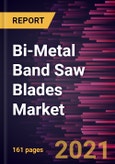 Bi-Metal Band Saw Blades Market Forecast to 2028 - COVID-19 Impact and Global Analysis- Product Image
