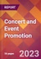 Concert and Event Promotion - 2022 U.S. Market Research Report with Updated COVID-19 Forecasts - Product Image
